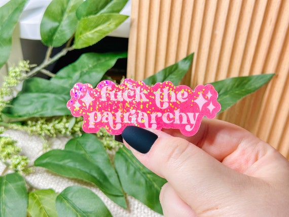 Fuck the Patriarchy Sticker, Feminist Stickers, Sparkly Stickers, Retro Stickers, Girly Stickers, Laptop and Water Bottle Stickers