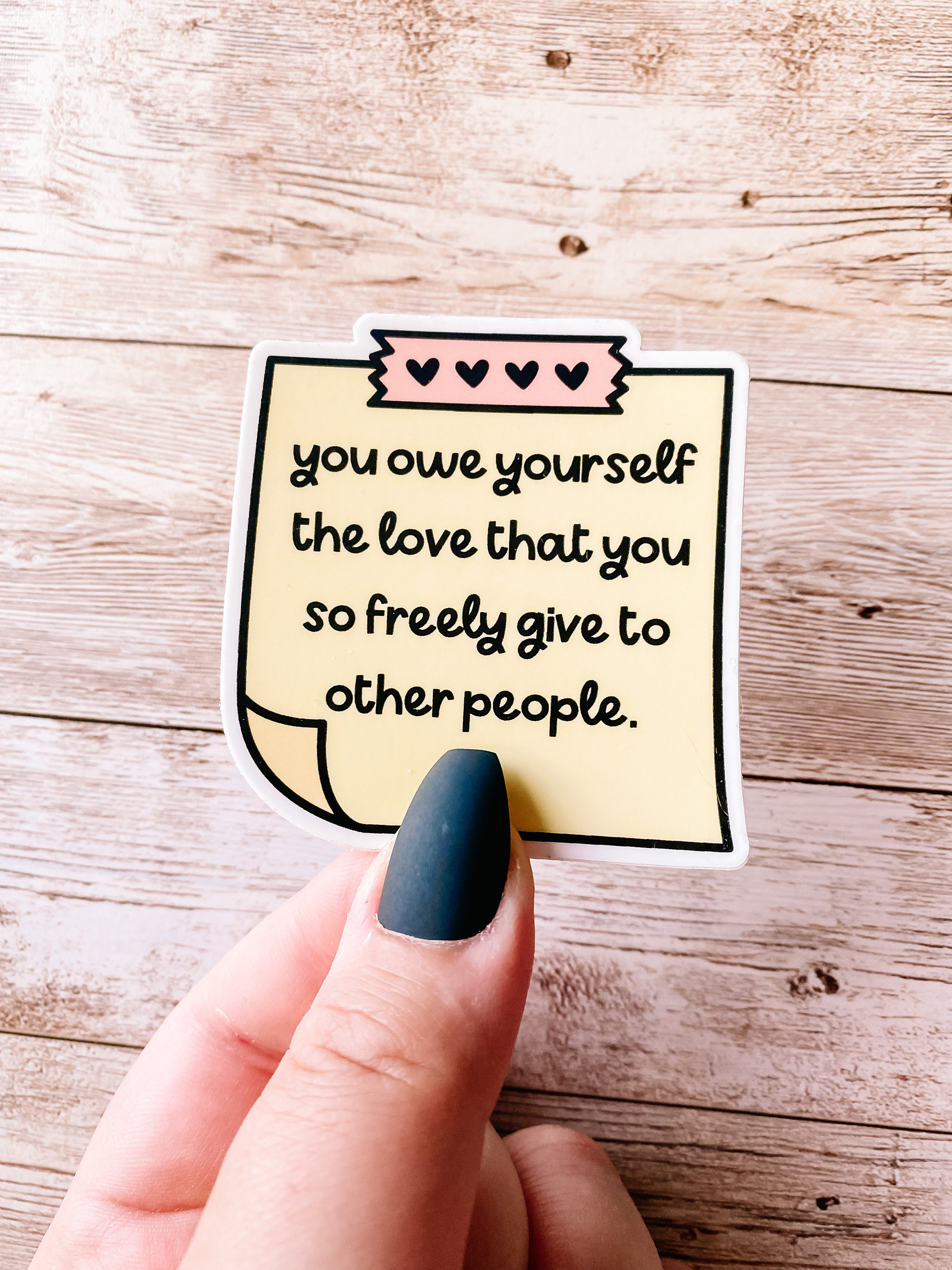 You Owe Yourself the Love That You so Freely Give to Other - Etsy