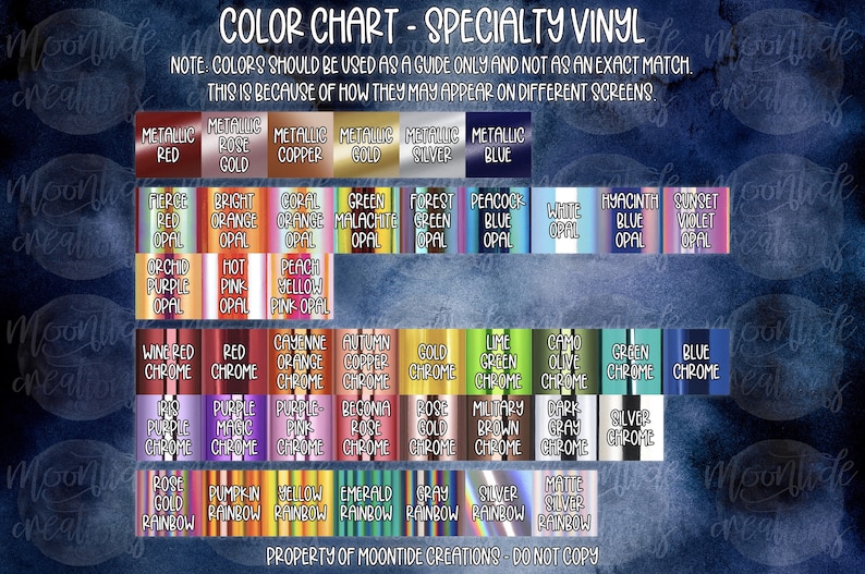 May include: Color chart for specialty vinyl featuring a variety of colors and finishes, including metallic, opal, chrome, and rainbow. The chart is organized by color family and includes names for each color.
