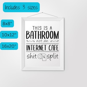 This is A Bathroom, Not an Internet Cafe Funny Bathroom Sign for ...