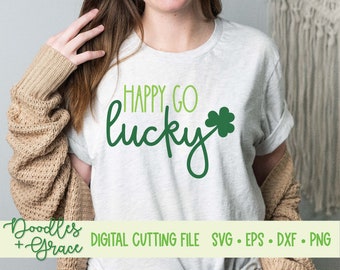 Happy Go Lucky SVG | St. Patrick's Day SVG | Shamrock SVG | St. Patrick's Day Shirt svg | St. Patrick's Day Quote svg | Cut File Cricut