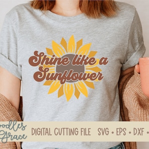 Sunflower SVG Shine Like a Sunflower SVG Educator Life Sunflower SVG Inspirational Teacher Quote svg Retro Vintage Sunflower svg image 1