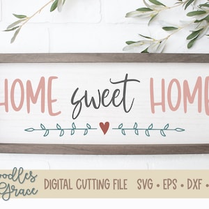 Home Sweet Home SVG | home svg | stencil svg | home sweet home cutting file | welcome home svg | rustic sign svg | svg | dxf | eps | png