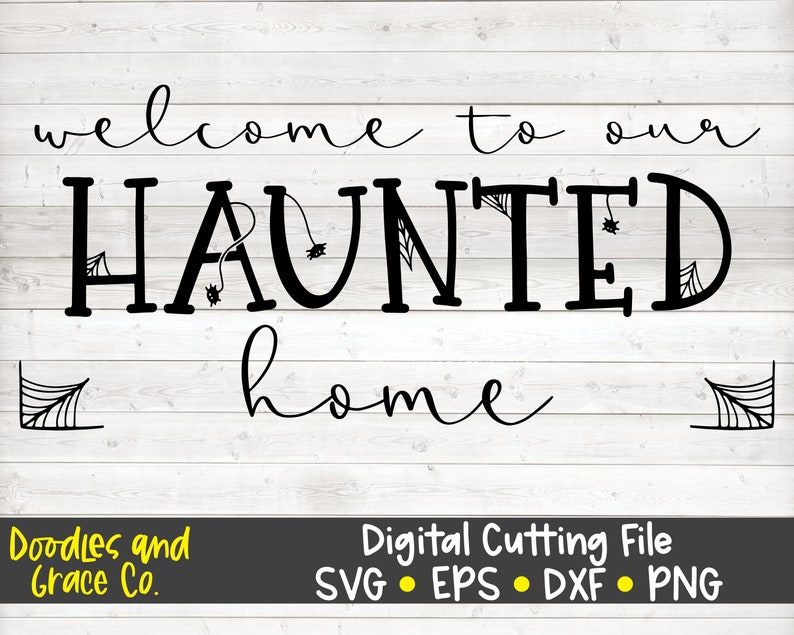 Download Welcome to Our Haunted Home SVG Halloween svg Halloween | Etsy