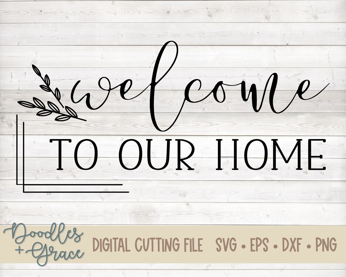 Welcome to Our Home SVG | Family Name SVG | Custom Family Digital File ...