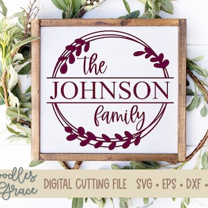 Family Last Name SVG | Family Name Wreath SVG | Personalized Family Cutting File | Family Sign SVG | svg | eps | dxf | png