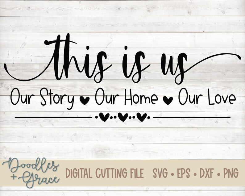Personalized This is Us SVG Our Story Our Home Svg This is Etsy Singapore