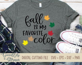 Fall is My Favorite Color SVG - Fall Quote SVG - Fall svg designs - Fall svg file - svg - dxf - eps - png