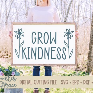 Grow Kindness SVG Hand Drawn Kindness SVG Kindness Flower SVG Kindness Shirt svg Be Kind svg Teacher Gift Cutting File image 2