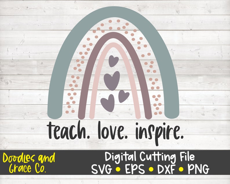 Download Teach Love Inspire SVG Boho Rainbow SVG Boho Teacher SVG ...