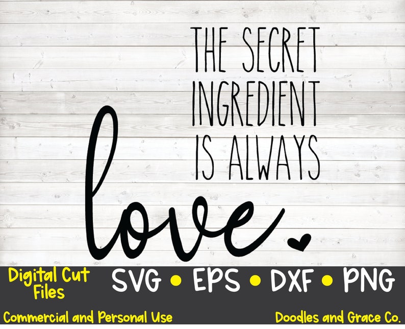 Download The Secret Ingredient is Always Love SVG kitchen SVG | Etsy