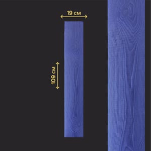 May include: A blue wooden plank with a wood grain texture. The plank is 109 cm long and 19 cm wide (approximately 43 inches long and 7.5 inches wide). The background is black.