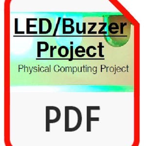 Peut inclure: Une icône de fichier PDF rouge avec le texte "LED/Buzzer Project" et "Physical Computing Project" en noir. L'arrière-plan est une image floue d'une lumière LED verte et bleue.