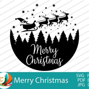 Merry Christmas Scene with Santa SVG | Christmas Decoration SVG Dxf Png Jpg