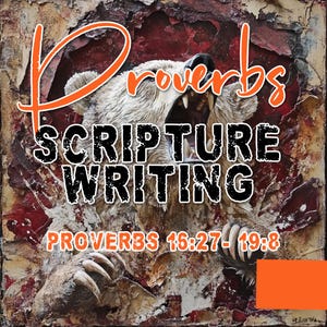 Sprüche Schrift Schreib Kit | Sprüche 16:27–19;8