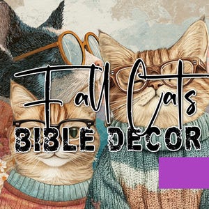 Könnte beinhalten: Eine skurrile Illustration zeigt drei Katzen mit Brillen und Pullovern. Der Text "Fall Cats Bible Decor" ist über das Bild gelegt. Die Katzen haben verschiedene Fellfarben, darunter Orange, Grau und Braun.