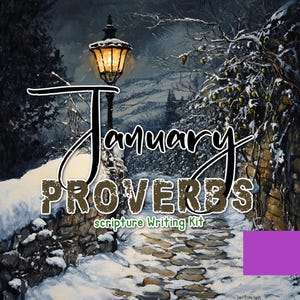 January 2025- Proverbs  Scripture Writing BASIC KIT
