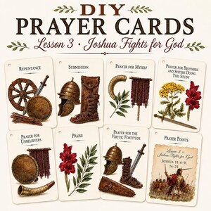 May include: A set of eight DIY prayer cards titled Lesson 3 Joshua Fights for God. Each card features illustrations of ancient armor, swords, shields, helmets, sandals, flowers, and a horn, with text labels like Repentance, Submission, and Prayer Points.