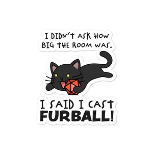J'ai dit que j'ai lancé un autocollant Fireball DnD Cat | Cadeau de maître de donjon