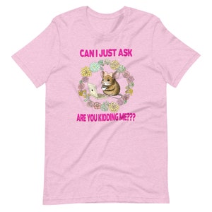Are U Kidding Unisex t-shirt