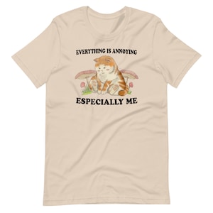 Everythings Annoying Unisex t-shirt