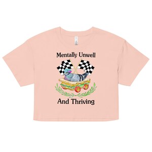 Mentally Unwell Women’s crop top