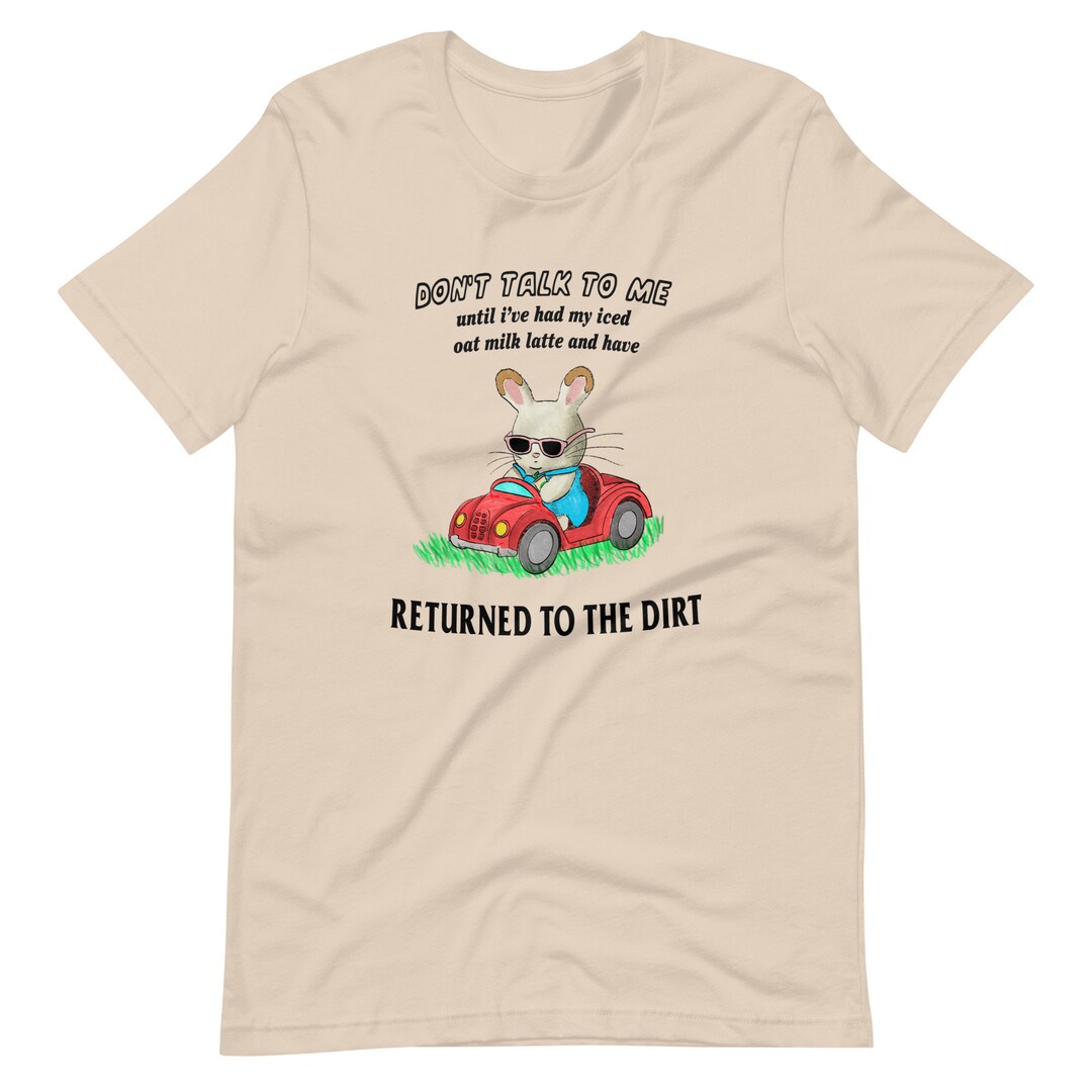 Return to the Dirt Unisex Tshirt Etsy