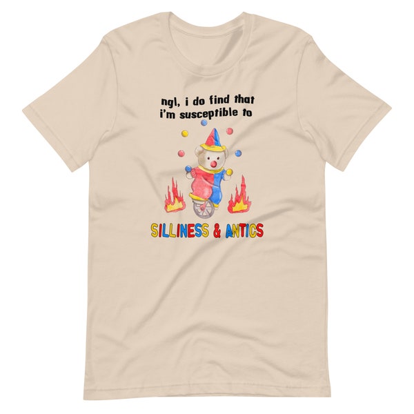 Silliness and Antics Unisex t-shirt