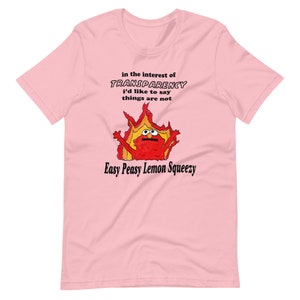 Not So Easy Peasy Unisex t-shirt