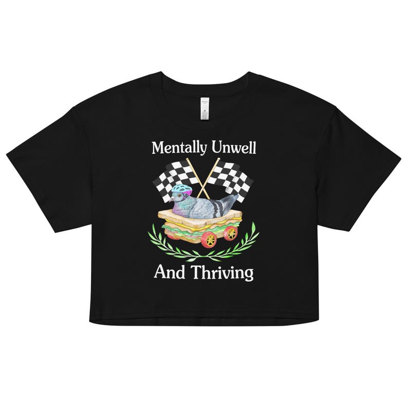 Mentally Unwell Women’s crop top