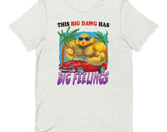Big Dawg Unisex t-shirt