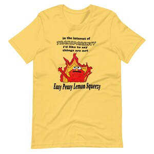 Not So Easy Peasy Unisex t-shirt