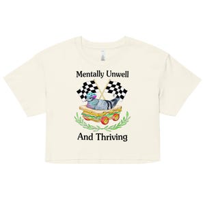 Mentally Unwell Women’s crop top