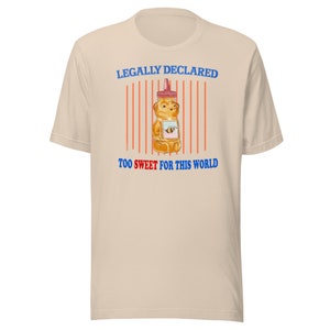 T-shirt unisexe Too Sweet