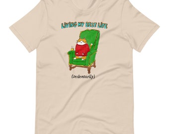 Living My Best Life Cat T-Shirt: Unisex Cotton Tee