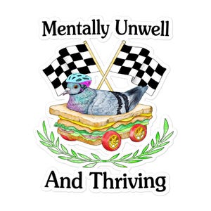 Mentally Unwell Bubble-free stickers