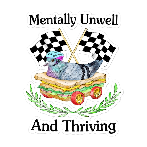 Mentally Unwell Bubble-free stickers