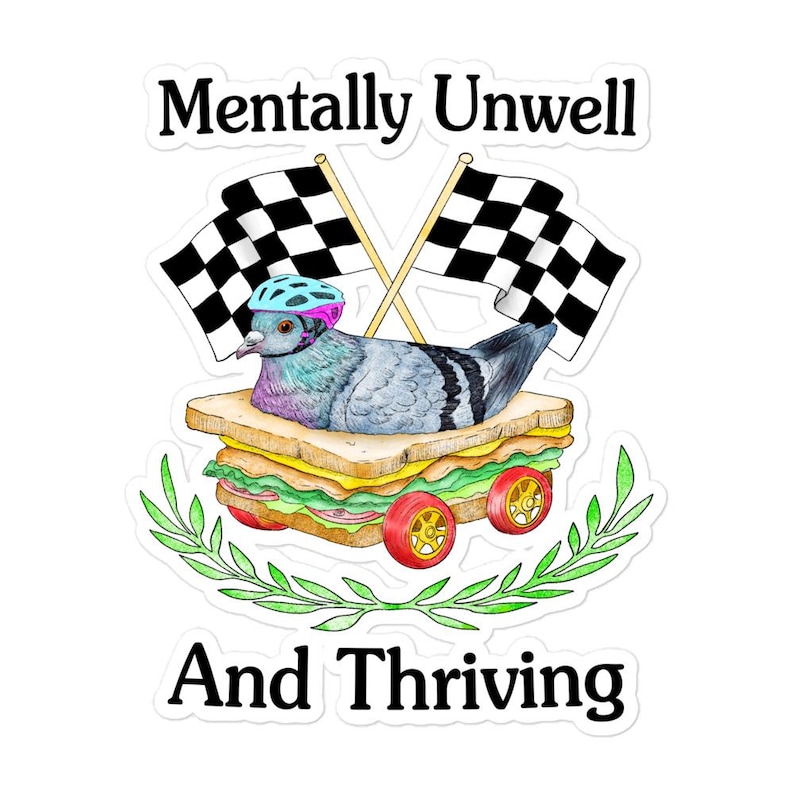 Mentally Unwell Bubble-free stickers