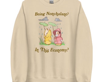 Nonchalant Unisex Sweatshirt