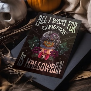 Carte postale Christmas Grouch, Tout ce que je veux pour Noël, c'est Halloween, carte de Noël
