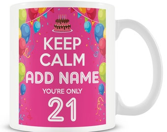 21st Birthday Mug - Keep Calm