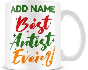 Artist Mug Personalised Gift - Best Artist Ever