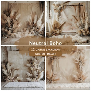 May include: Four images showcasing neutral boho digital backdrops. Each backdrop features arrangements of pampas grass, dried flowers, and soft textiles. The text "Neutral Boho" and "12 DIGITAL BACKDROPS GOGIVO FINEART" are displayed.
