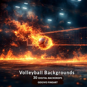 May include: A fiery volleyball bursts through a net, engulfed in flames. The image features a dramatic, action-packed scene with a dark background and bright orange and red flames. Text at the bottom reads "Volleyball Backgrounds" and "30 DIGITAL BACKDROPS".
