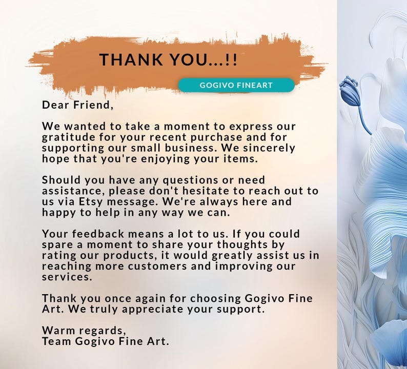 May include: A thank you note from Gogivo Fine Art expressing gratitude for a recent purchase and encouraging customers to leave feedback. The note includes a message about supporting small businesses and providing assistance via Etsy.