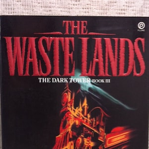 Waste Lands The Dark Tower III by Stephen King Copyright 1991 Softcover 422 pages