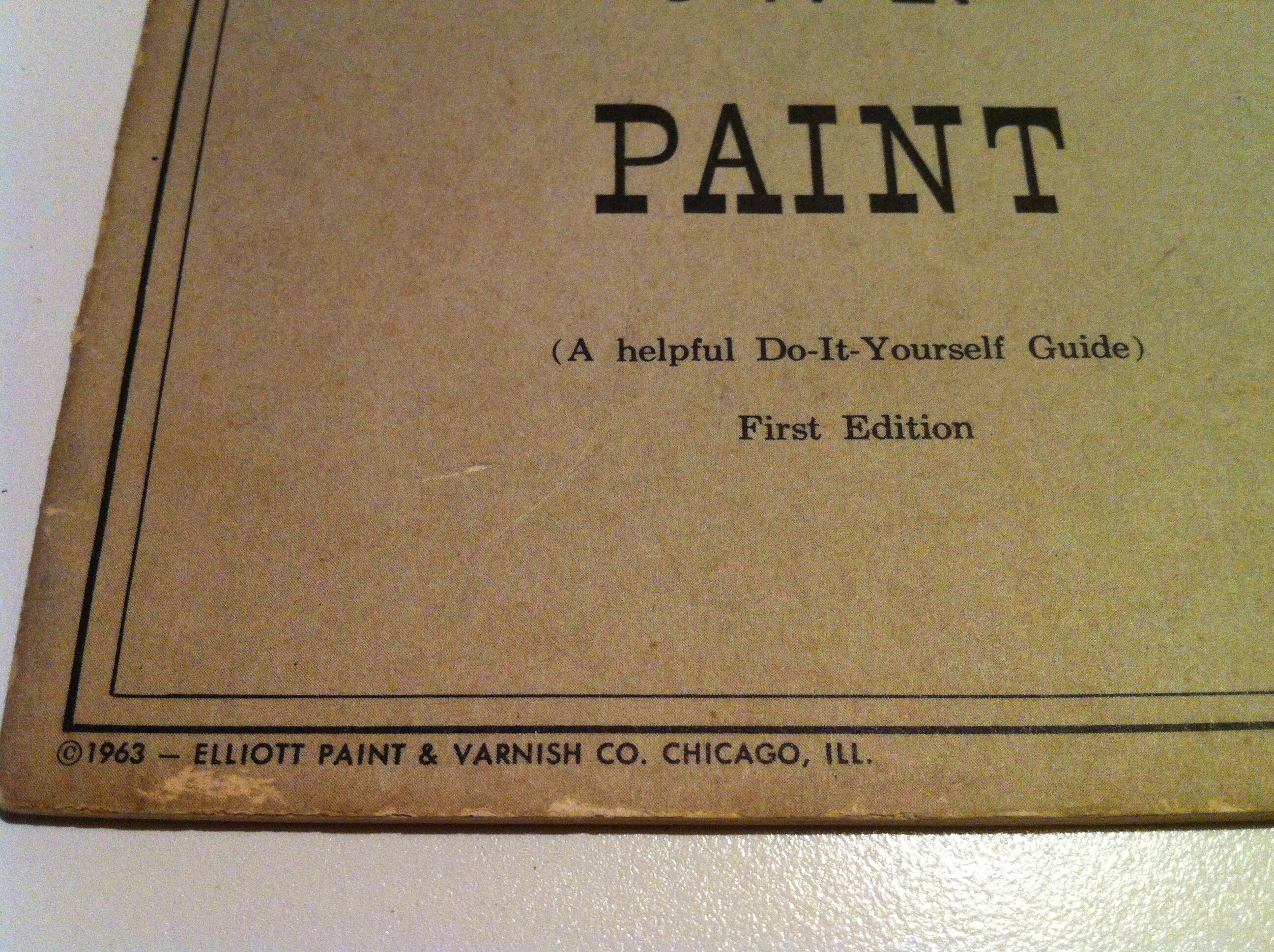 How to Make Your Own Paint A Helpful Do It Yourself Guide 1963 Elliott