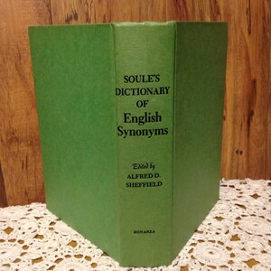 Dictionary Of English Synonyms Soule&#39;s Copyright 1959 Green Cloth Hardcover