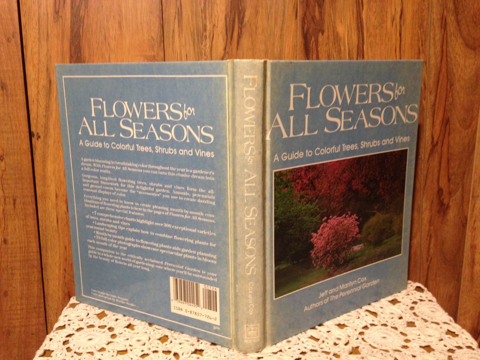 Flowers for All Seasons A Guide to Colorful Trees Shrubs and Vines