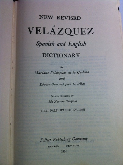 New Revised Velazquez Spanish and English Dictionary First Part Follett ...